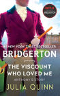 The Viscount Who Loved Me (Bridgerton Series #2) (With 2nd Epilogue)