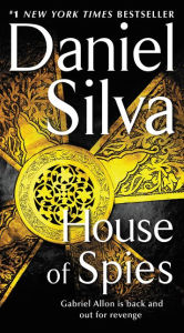 Title: House of Spies (Gabriel Allon Series #17), Author: Daniel Silva