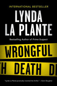 Title: Wrongful Death: An Anna Travis Novel, Author: Lynda La Plante