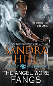 Title: The Angel Wore Fangs: A Deadly Angels Book, Author: Sandra Hill