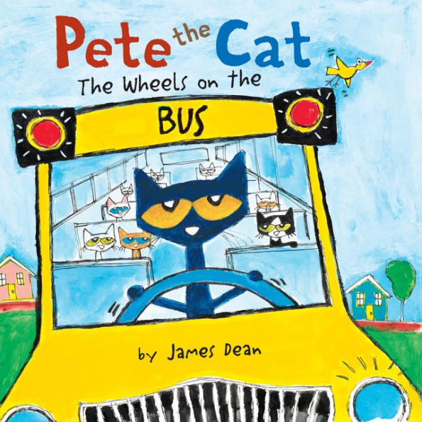 The Wheels on the Bus (Pete the Cat Series) (Board Book)