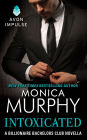 Intoxicated: A Billionaire Bachelors Club Novella