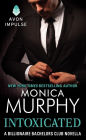 Intoxicated: A Billionaire Bachelors Club Novella