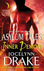 Inner Demon: Part 3 of the Final Asylum Tales