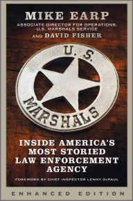 Title: U.S. Marshals (Enhanced Edition): Inside America's Most Storied Law Enforcement Agency, Author: Mike Earp