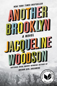 Title: Another Brooklyn, Author: Jacqueline Woodson