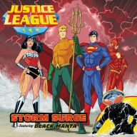 Title: Justice League Classic: Storm Surge, Author: Donald Lemke