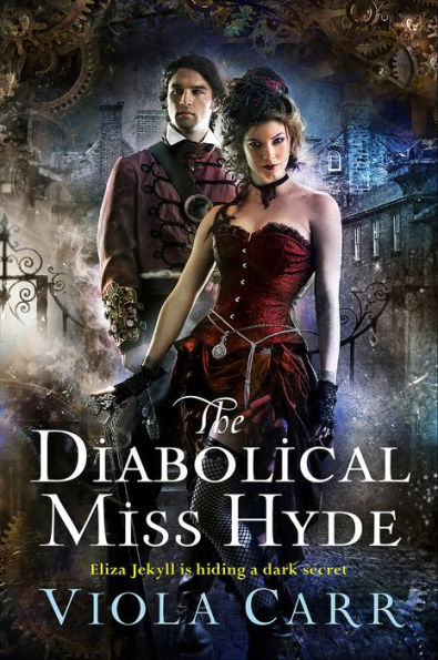 The Diabolical Miss Hyde (Electric Empire Series #1)