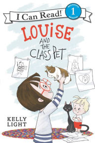 Title: Louise and the Class Pet, Author: Kelly Light