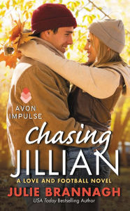 Title: Chasing Jillian (Love and Football Series #5), Author: Julie Brannagh