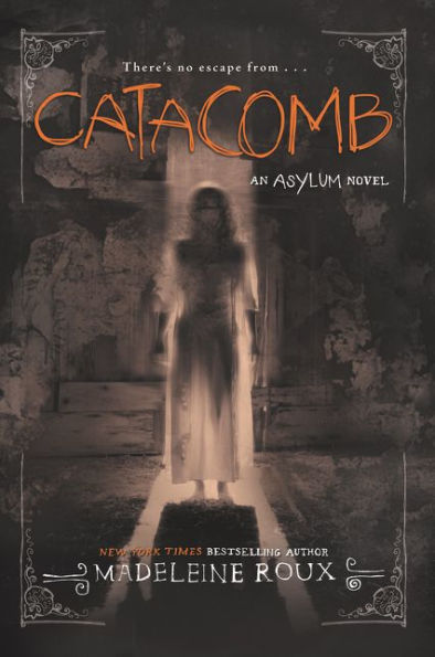Catacomb (Asylum Series #3)