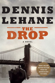 Title: The Drop, Author: Dennis Lehane