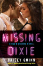 Missing Dixie (Neon Dreams Series #3)