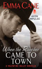 When the Rancher Came to Town: A Valentine Valley Novella