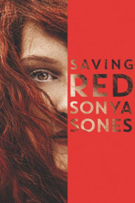 Title: Saving Red, Author: Sonya Sones