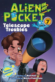 Title: Telescope Troubles (Alien in My Pocket Series #7), Author: Nate Ball