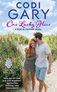 Title: One Lucky Hero: The Men in Uniform Series, Author: Codi Gary