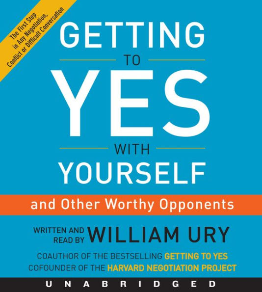 Getting to Yes with Yourself CD: (and Other Worthy Opponents)