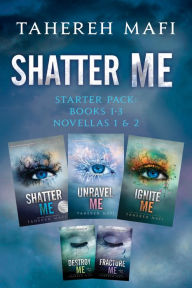 Title: Shatter Me Starter Pack: Books 1-3 and Novellas 1 & 2: Shatter Me, Destroy Me, Unravel Me, Fracture Me, Ignite Me, Author: Tahereh Mafi