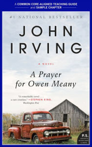 Title: A Teacher's Guide for a Prayer for Owen Meany: Common-Core Aligned Teacher Materials and a Sample Chapter, Author: John Irving