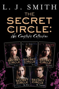 The Secret Circle: The Complete Collection: The Initiation and The Captive Part I, The Captive Part II and The Power, The Divide, The Hunt, The Temptation