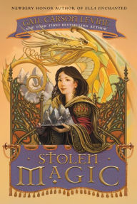 Title: Stolen Magic, Author: Gail Carson Levine