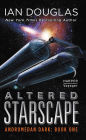 Altered Starscape (Andromedan Dark Series #1)