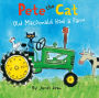 Old MacDonald Had a Farm (Pete the Cat Series) (Board Book)