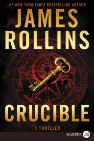 Crucible (Sigma Force Series)