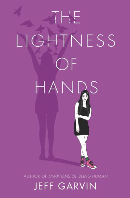 The Lightness Of Hands By Jeff Garvin Hardcover Barnes Noble