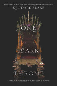 Title: One Dark Throne (Three Dark Crowns Series #2), Author: Kendare Blake