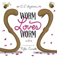 Title: Worm Loves Worm, Author: J. J. Austrian