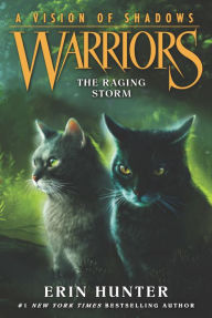 Free books to download to kindle fire Warriors: A Vision of Shadows #6: The Raging Storm by Erin Hunter FB2 PDB ePub 9780062386595