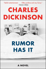 Title: Rumor Has It, Author: Charles Dickinson