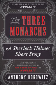 Title: The Three Monarchs, Author: Anthony Horowitz