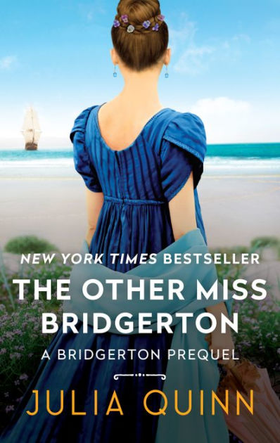 The Other Miss Bridgerton (Rokesby Series #3) By Julia Quinn, Paperback ...