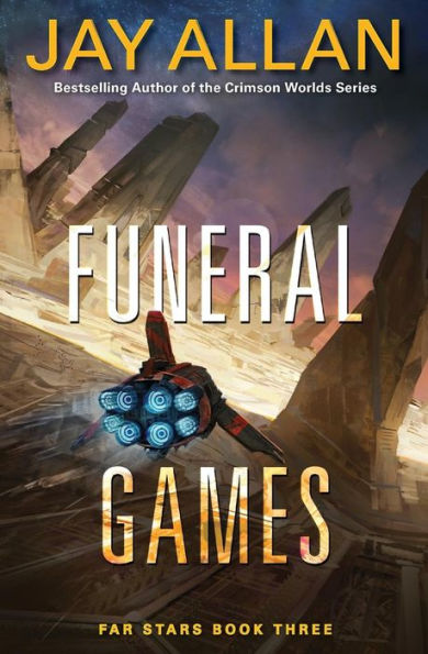 Funeral Games: Far Stars Book Three