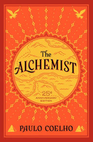 Title: The Alchemist (25th Anniversary Edition), Author: Paulo Coelho