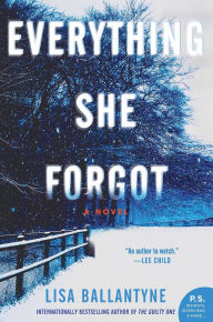 Title: Everything She Forgot, Author: Lisa Ballantyne