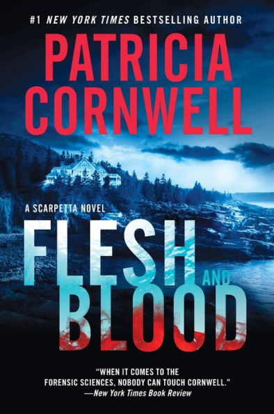 Flesh and Blood (Kay Scarpetta Series #22)