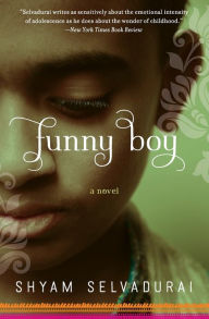 Title: Funny Boy, Author: Shyam Selvadurai