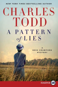 Title: A Pattern of Lies (Bess Crawford Series #7), Author: Charles Todd