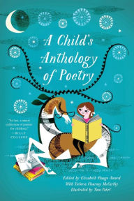 Title: A Child's Anthology of Poetry, Author: Elizabeth Hauge Sword
