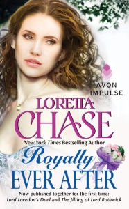 Title: Royally Ever After, Author: Loretta Chase