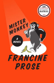 Title: Mister Monkey, Author: Francine Prose
