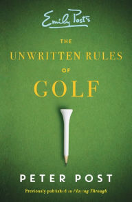 Title: The Unwritten Rules of Golf, Author: Peter Post