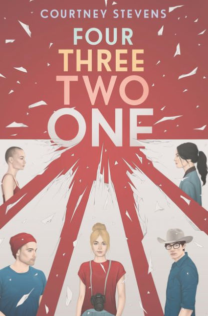 Four Three Two One By Courtney Stevens Hardcover Barnes Noble