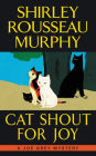 Cat Shout for Joy (Joe Grey Series #19)