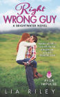 Right Wrong Guy (Brightwater Series #2)