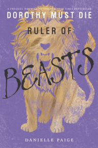 Title: Ruler of Beasts, Author: Danielle Paige